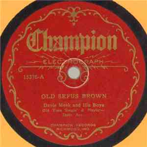 Davie Meek And His Boys / Ruben Burns - Old Sefus Brown / The Burglar Man