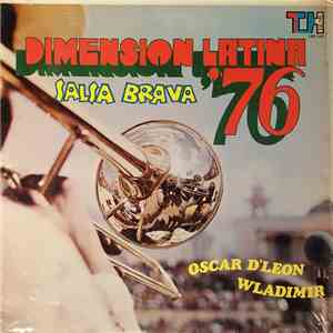 Dimension Latina '76, Oscar D' León, Wladimir - Salsa Brava