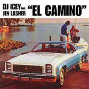 DJ Icey - El Camino / Joystick