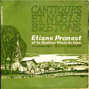 Eliane Pronost Et Le Quatuor Vocal Du Léon Aux Grandes Orgues Michel Cocher ...