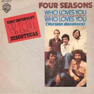 Four Seasons - Who Loves You