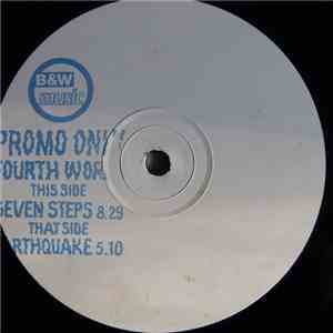 Fourth World - Seven Steps/Earthquake