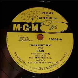 Frank Petty Trio - Rain / A Precious Little Thing Called Love