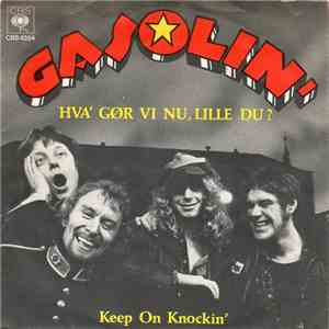 Gasolin' - Hva' Gør Vi Nu, Lille Du?