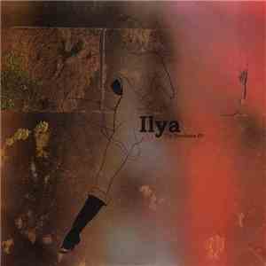 Ilya - The Revelation EP