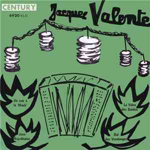 Jacques Valente - La Valse Des Guides