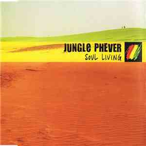 Jungle Phever - Soul Living