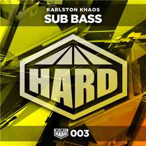 Karlston Khaos - Sub Bass