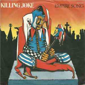 Killing Joke - Empire Song