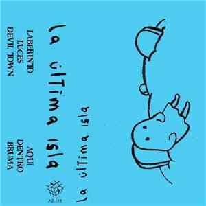 La Ultima Isla - La Ultima Isla