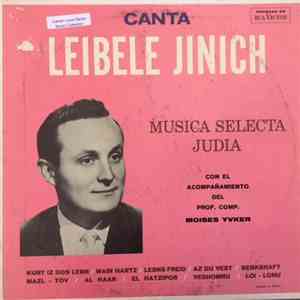 Leibele Jinich - Musica Selecta Judia