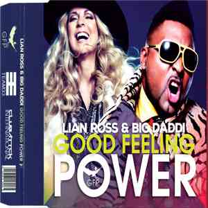 Lian Ross & Big Daddi - Good Feeling Power