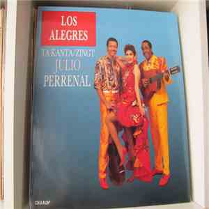 Los Alegres - Ta Kanta/Zingt Julio Perrenal