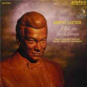 Mario Lanza - If You Are But A Dream