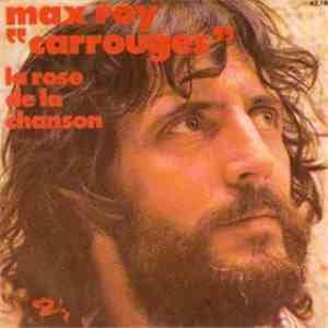 Max Roy Carrouges - La Rose De La Chanson