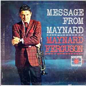 Maynard Ferguson - A Message From Maynard