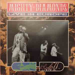 Mighty Diamonds - Live In Europe