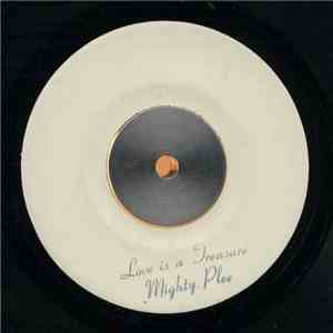 Mighty Plee - Love Is A Treasure