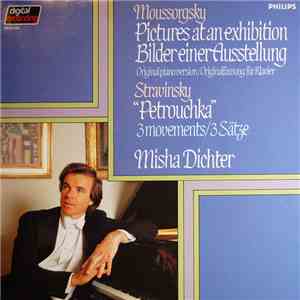 Misha Dichter, Moussorgsky, Stravinski - Pictures At An Exhibition & Petrouchka