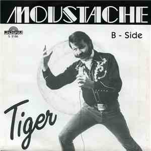 Moustache  - Tiger