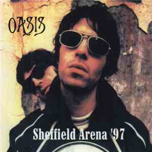 Oasis - Sheffield Arena 1997