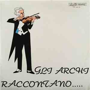 Piero Umiliani E La Sua Orchestra - Gli Archi Raccontano.....