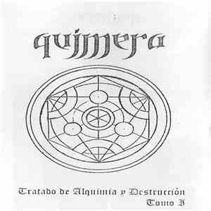 Quimera - Tratado De Alquimia Y Destruccion - Tomo I
