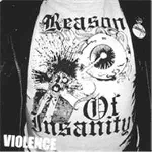 Reason Of Insanity - Violence