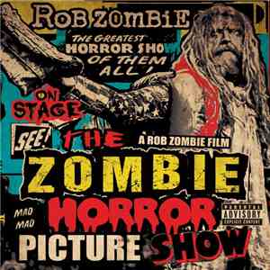 Rob Zombie - The Zombie Horror Picture Show
