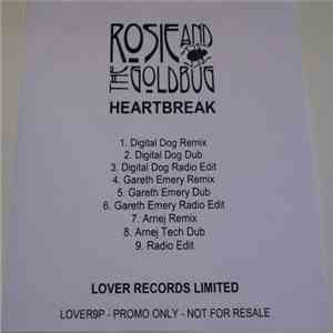 Rosie And The Goldbug - Heartbreak