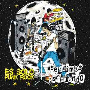 Seguimos Perdiendo - Es Solo Punk Rock