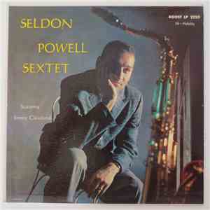 Seldon Powell Sextet Featuring Jimmy Cleveland - Seldon Powell Sextet Featu ...