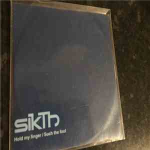 Sikth - Hold My Finger / Such The Fool