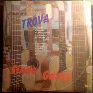 Sindo Garay - Los Trovadores Cubanos - Historia de la Trova, Vol. I