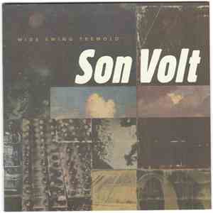 Son Volt - Wide Swing Tremolo