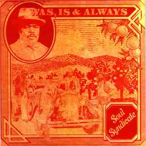 Soul Syndicate - Was, Is & Always