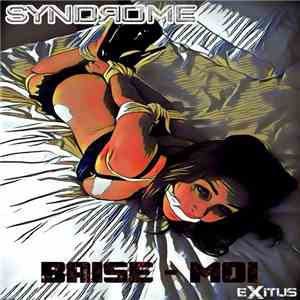 SyndЯome - Baise Moi