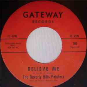 The Beverly Hills Painters - Believe Me