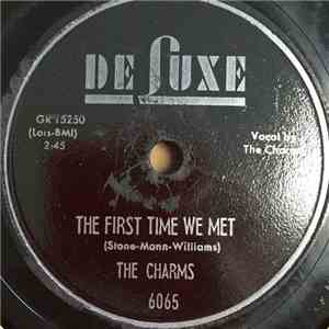 The Charms - The First Time We Met / Two Hearts