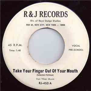 Unknown Artist - Take Your Fingers Out Of Your Mouth / Adam's Family Theme