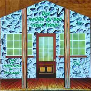 Various - Une Veillée Du Bon Vieux Temps, Volume 1