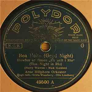 Arne Hülphers Orkester - Boa Noite (Good Night) / They Met In Rio (A Midnight Serenade)