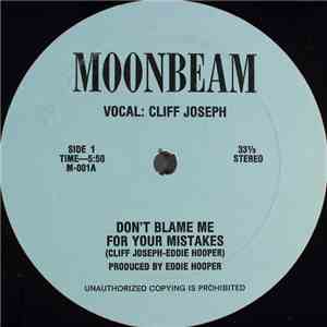 Cliff Joseph - Don't Blame Me For Your Mistakes