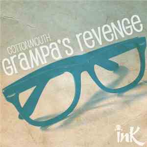 Cottonmouth  - Grampa's Revenge