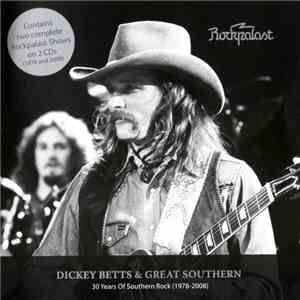 Dickey Betts & Great Southern - Rockpalast - 30 Years Of Southern Rock