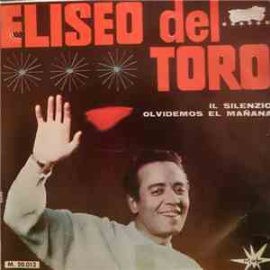 Eliseo Del Toro - El Silencio
