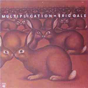 Eric Gale - Multiplication