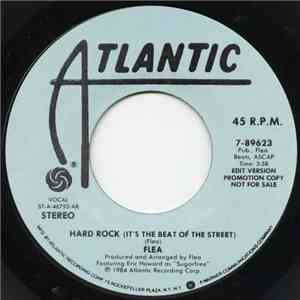 Flea - Hard Rock (It's The Beat Of The Street)