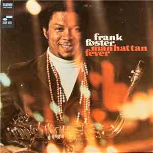 Frank Foster - Manhattan Fever