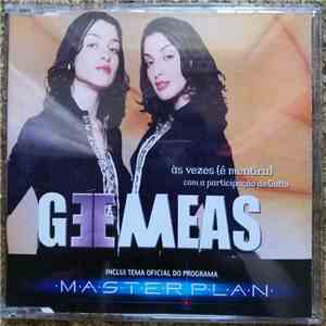 Gémeas - Às Vezes (É Mentira)